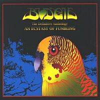 Budgie : An Ecstasy of Fumbling : the Definitive Budgie Collection